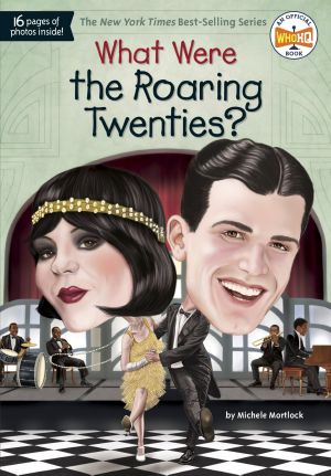 [What was... 01] • What Were the Roaring Twenties?